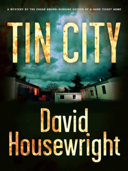 Title details for Tin City by David Housewright - Available